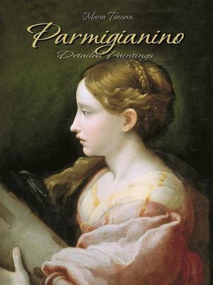 cover image of Parmigianino--Detailed Paintings